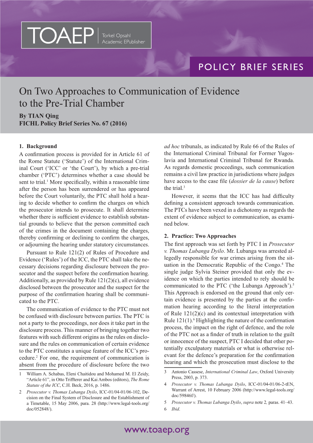 On Two Approaches to Communication of Evidence to the Pre-Trial Chamber by TIAN Qing FICHL Policy Brief Series No