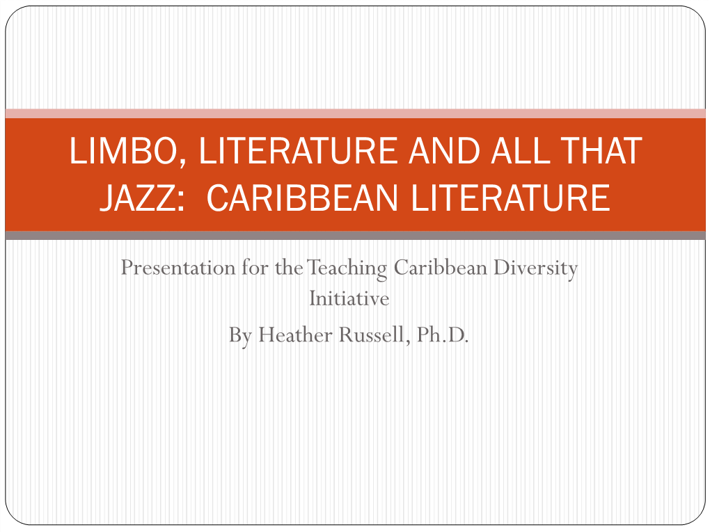 CARIBBEAN LITERATURE: the Archipelago