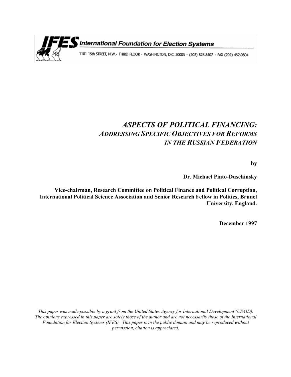 Aspects of Political Financing: Addressing Specific Objectives for Reforms in the Russian Federation