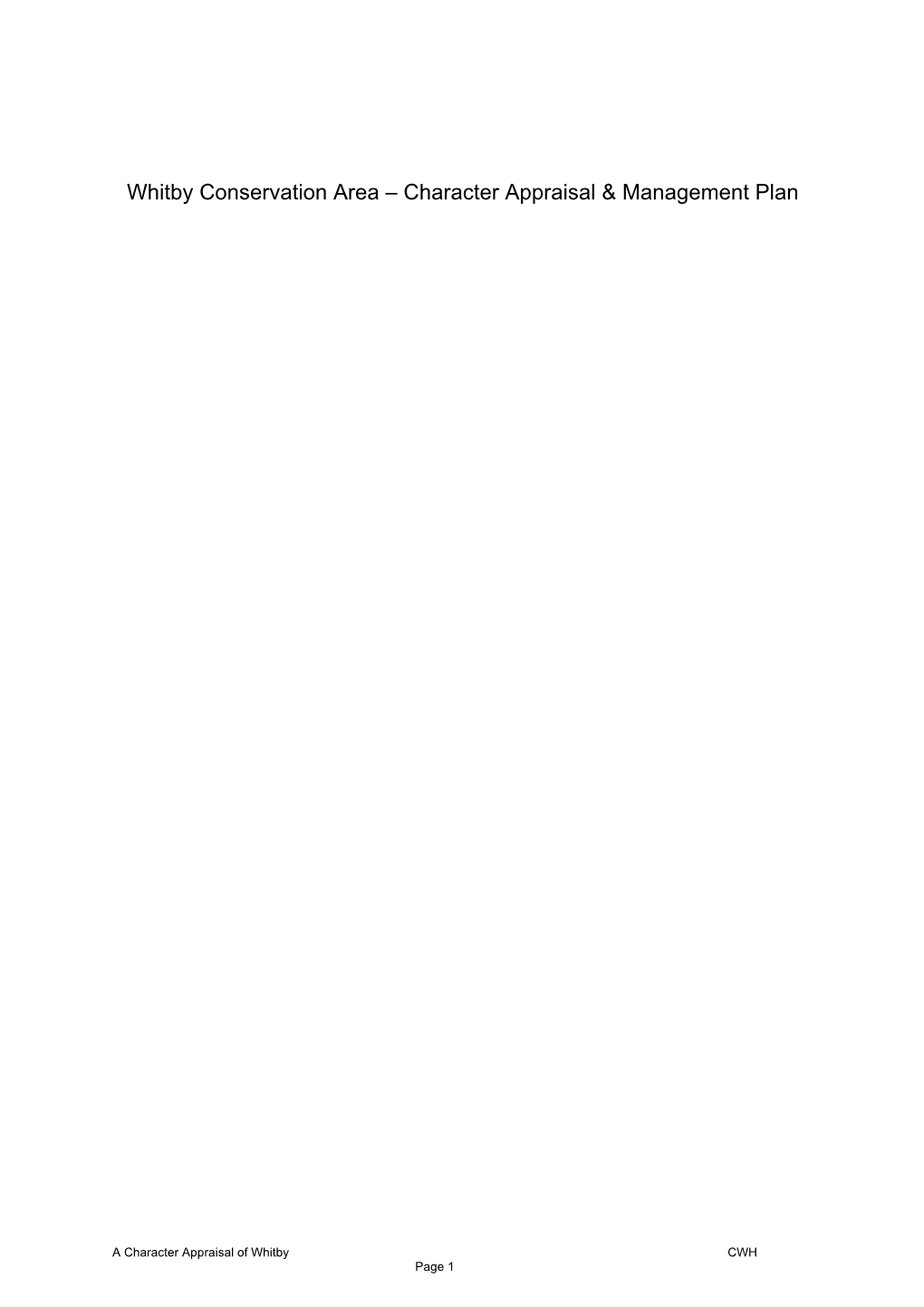 A Character Appraisal of Whitby CWH Page 1 Document Title: Whitby Conservation Area – Character Appraisal & Management Plan