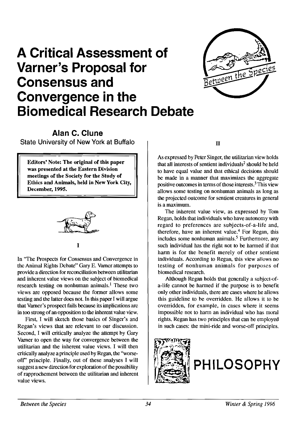 A Critical Assessment of Varner's Proposal for Consensus and Convergenceinthe Biomedical Research Debate