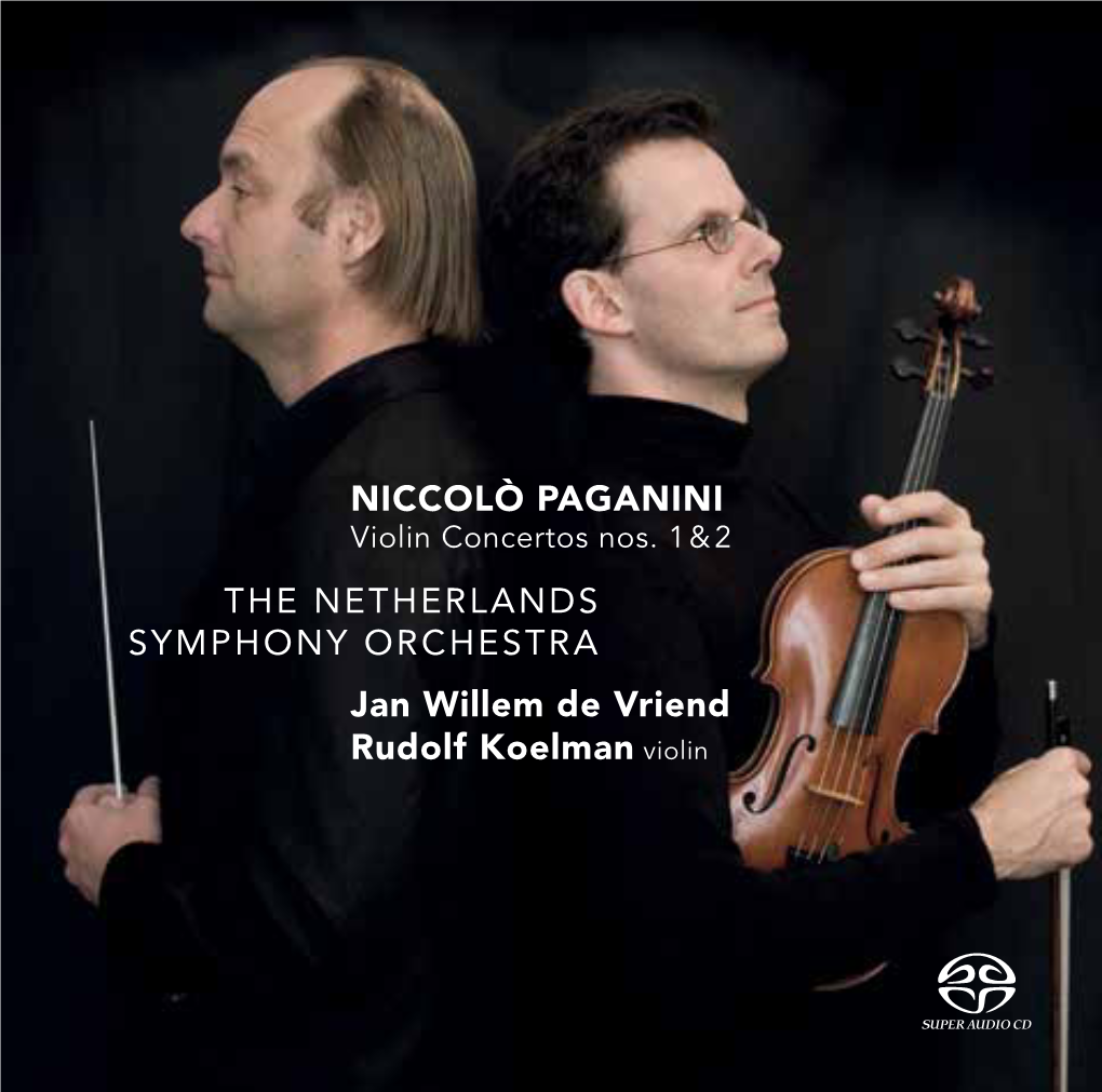 THE NETHERLANDS SYMPHONY ORCHESTRA Niccolò Paganini