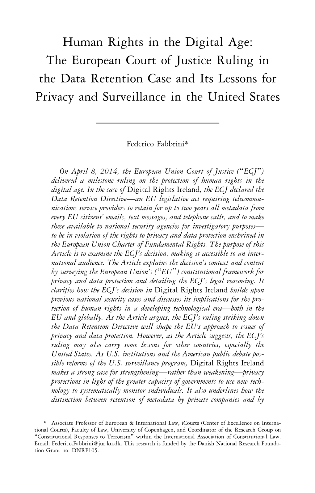 Human Rights in the Digital Age: the European Court of Justice Ruling in the Data Retention Case and Its Lessons for Privacy and Surveillance in the United States