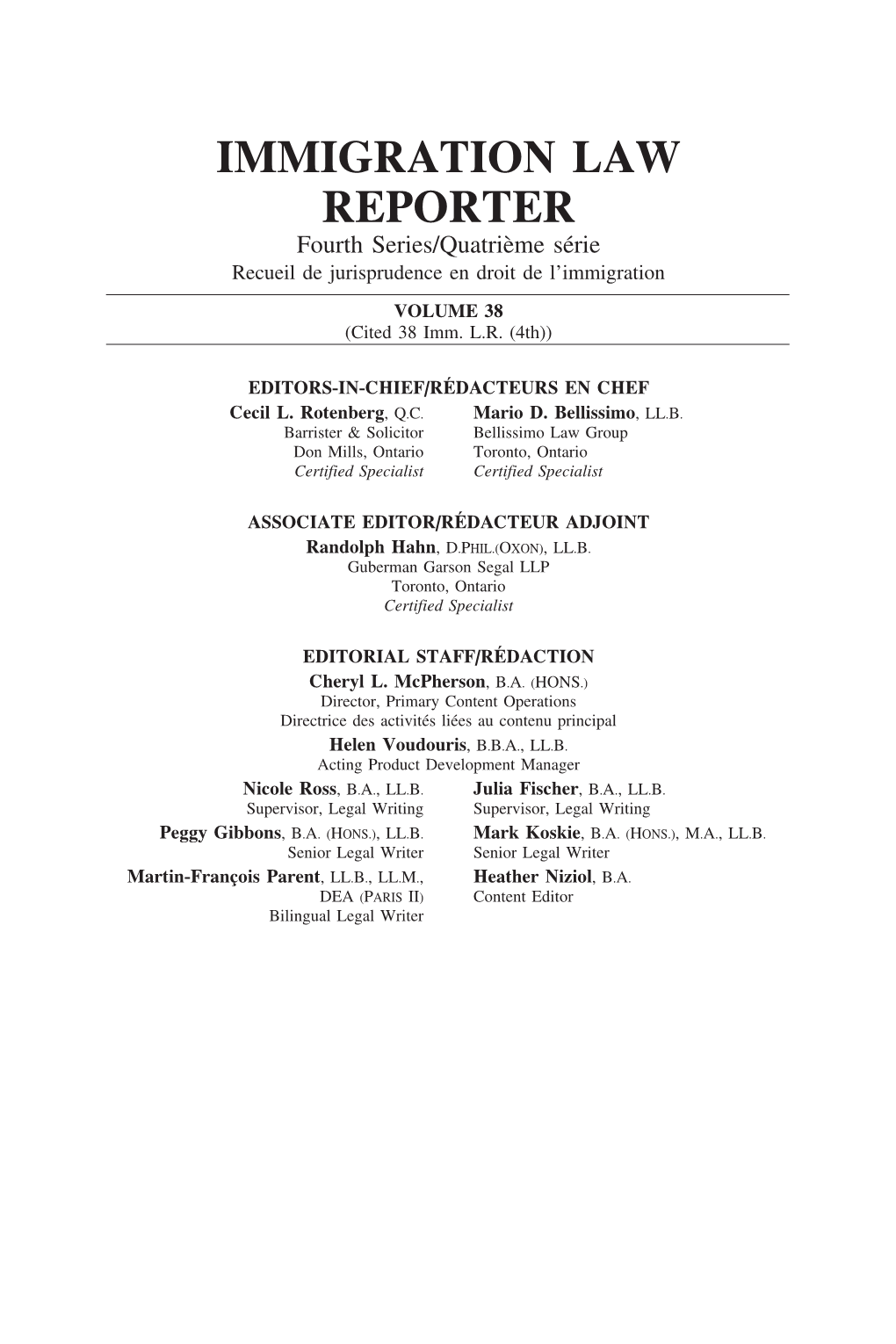 IMMIGRATION LAW REPORTER Fourth Series/Quatri`Eme S´Erie Recueil De Jurisprudence En Droit De L’Immigration VOLUME 38 (Cited 38 Imm