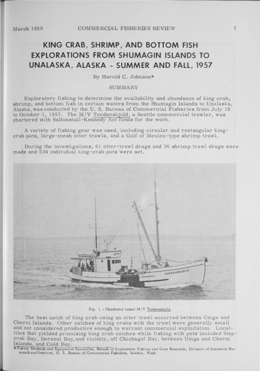 King Crab, Shrimp, and Bottom Fish Explorations from Shumagin Islands to Unalaska, Alaska - Summer and Fall, 1957