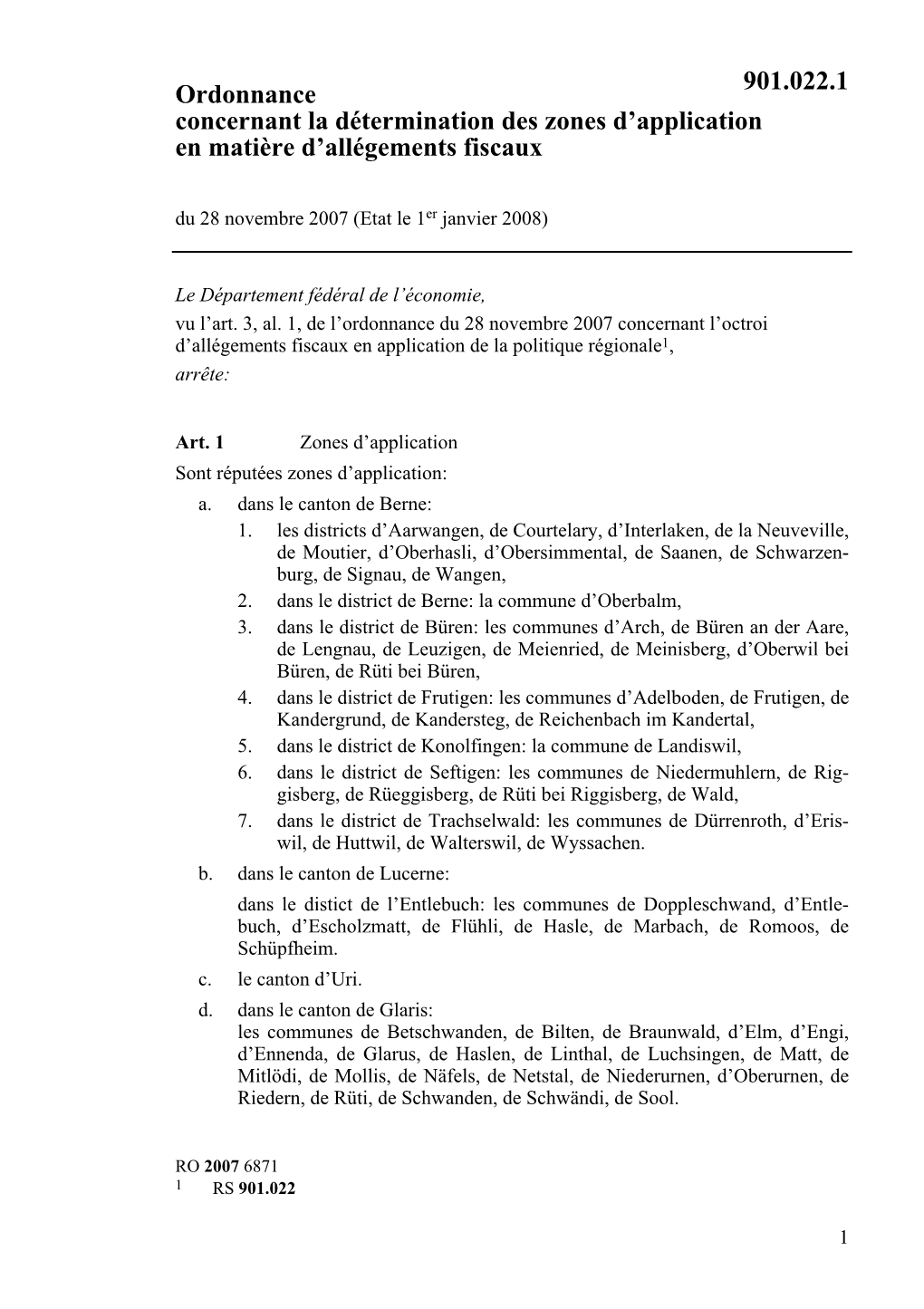 Ordonnance Concernant La Détermination Des Zones D’Application En Matière D’Allégements Fiscaux Du 28 Novembre 2007 (Etat Le 1Er Janvier 2008)