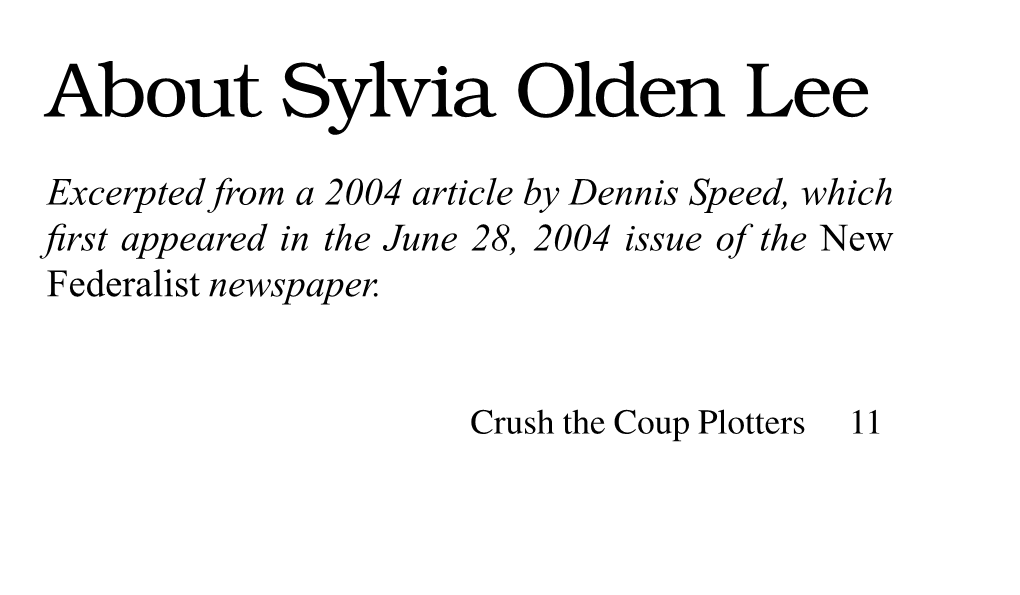 About Sylvia Olden Lee and Transmitted from One Individual and Group to An- Other