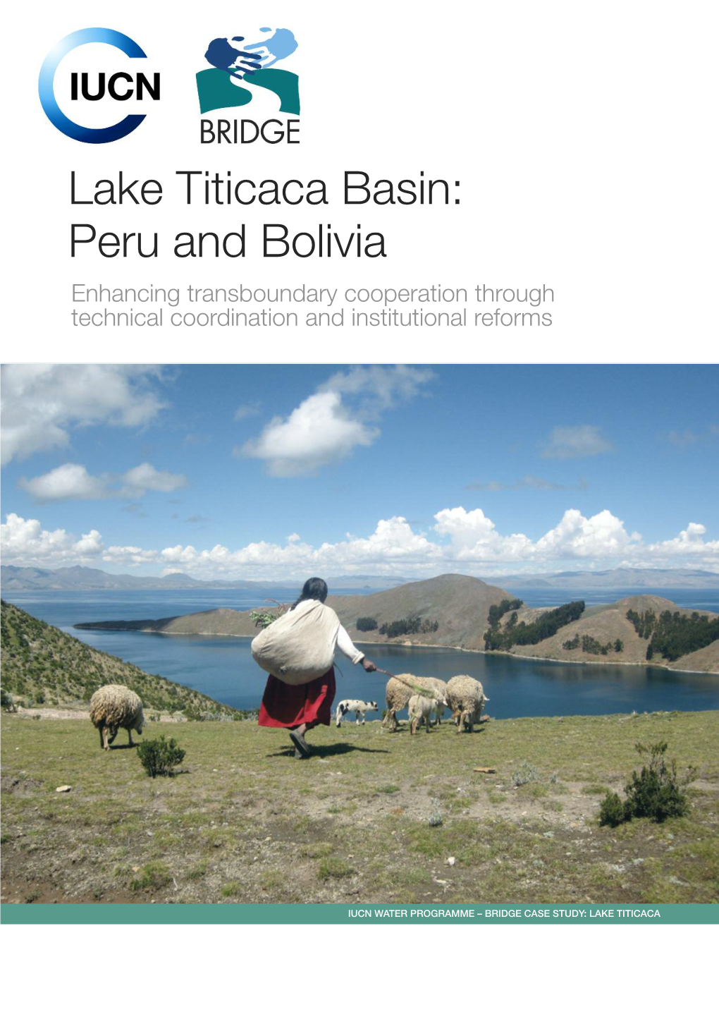 Lake Titicaca Basin: Peru and Bolivia Enhancing Transboundary Cooperation Through Technical Coordination and Institutional Reforms