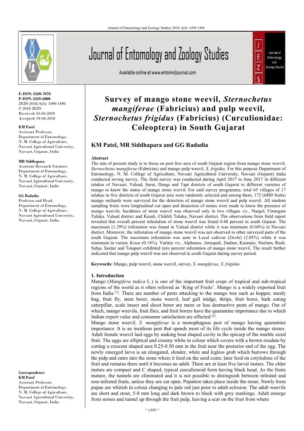 Survey of Mango Stone Weevil, Sternochetus Mangiferae (Fabricius