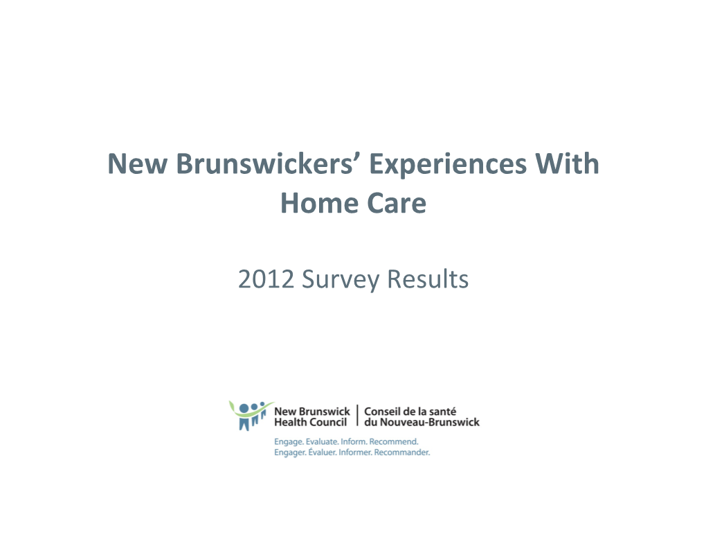 New Brunswickers' Experiences with Home Care