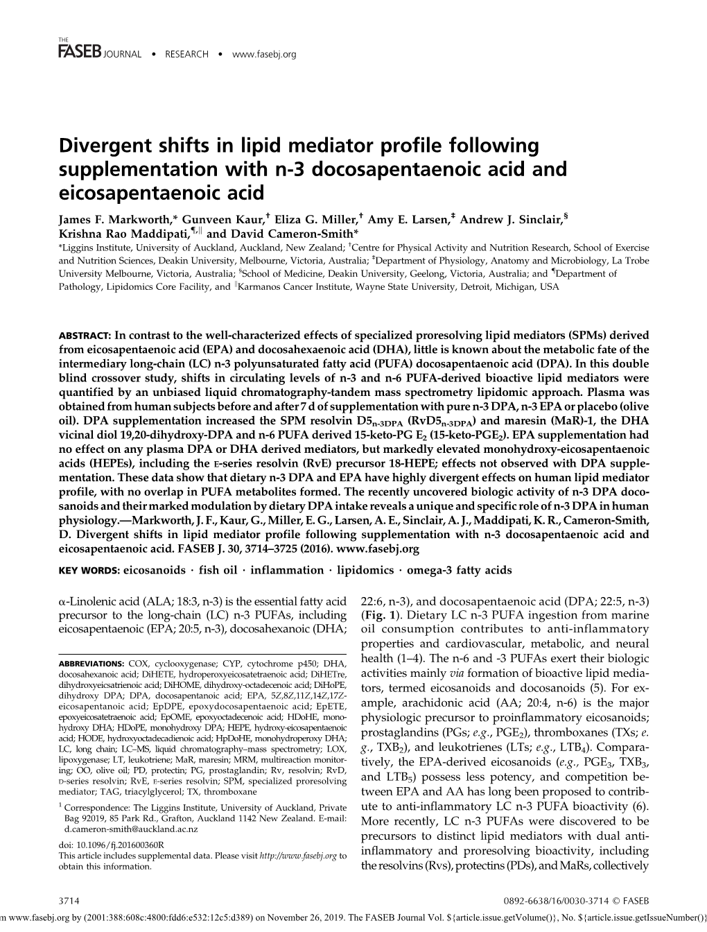 Divergent Shifts in Lipid Mediator Profile Following Supplementation with N-3 Docosapentaenoic Acid and Eicosapentaenoic Acid † † ‡ § James F