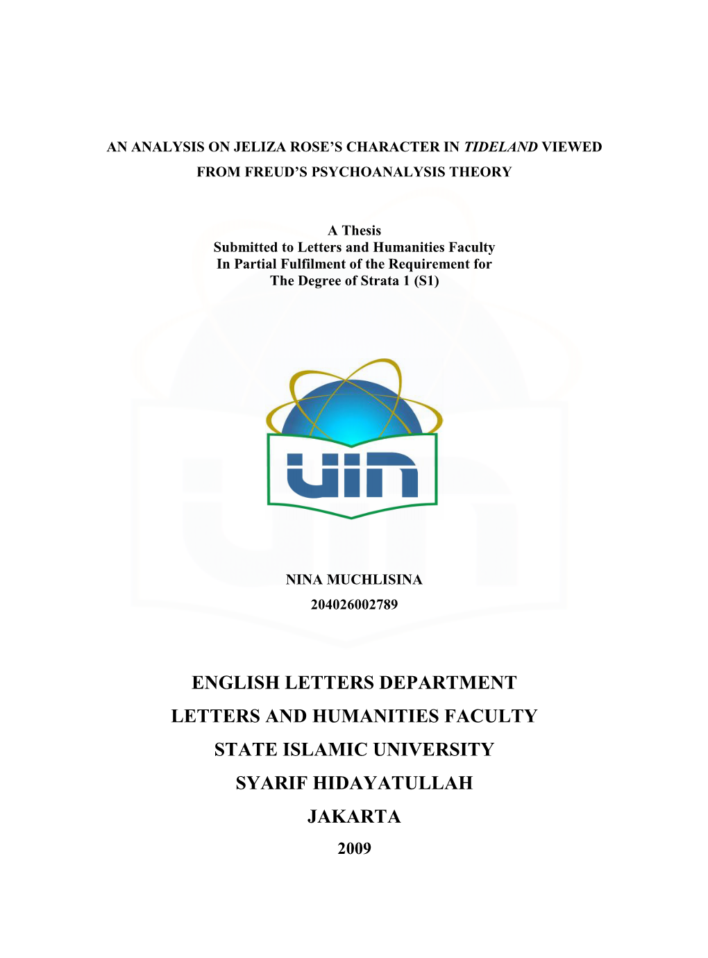 English Letters Department Letters and Humanities Faculty State Islamic University Syarif Hidayatullah Jakarta 2009 1