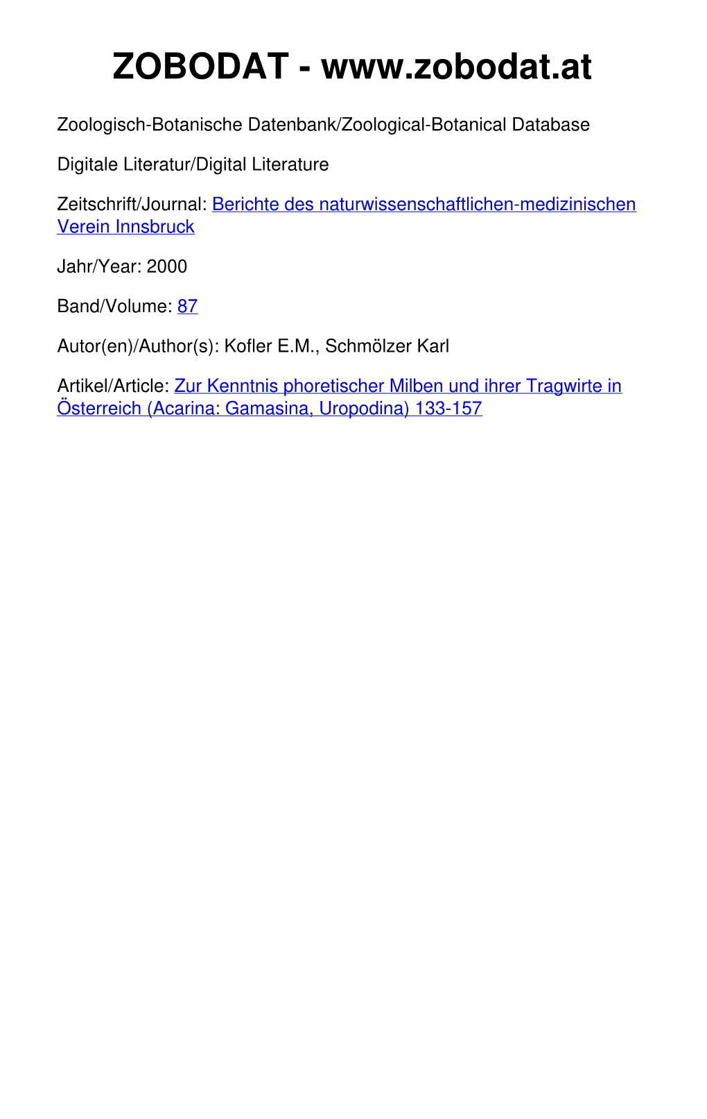 Zur Kenntnis Phoretischer Milben Und Ihrer Tragwirte in Österreich (Acarina: Gamasina, Uropodina) 133-157 © Naturwiss.-Med