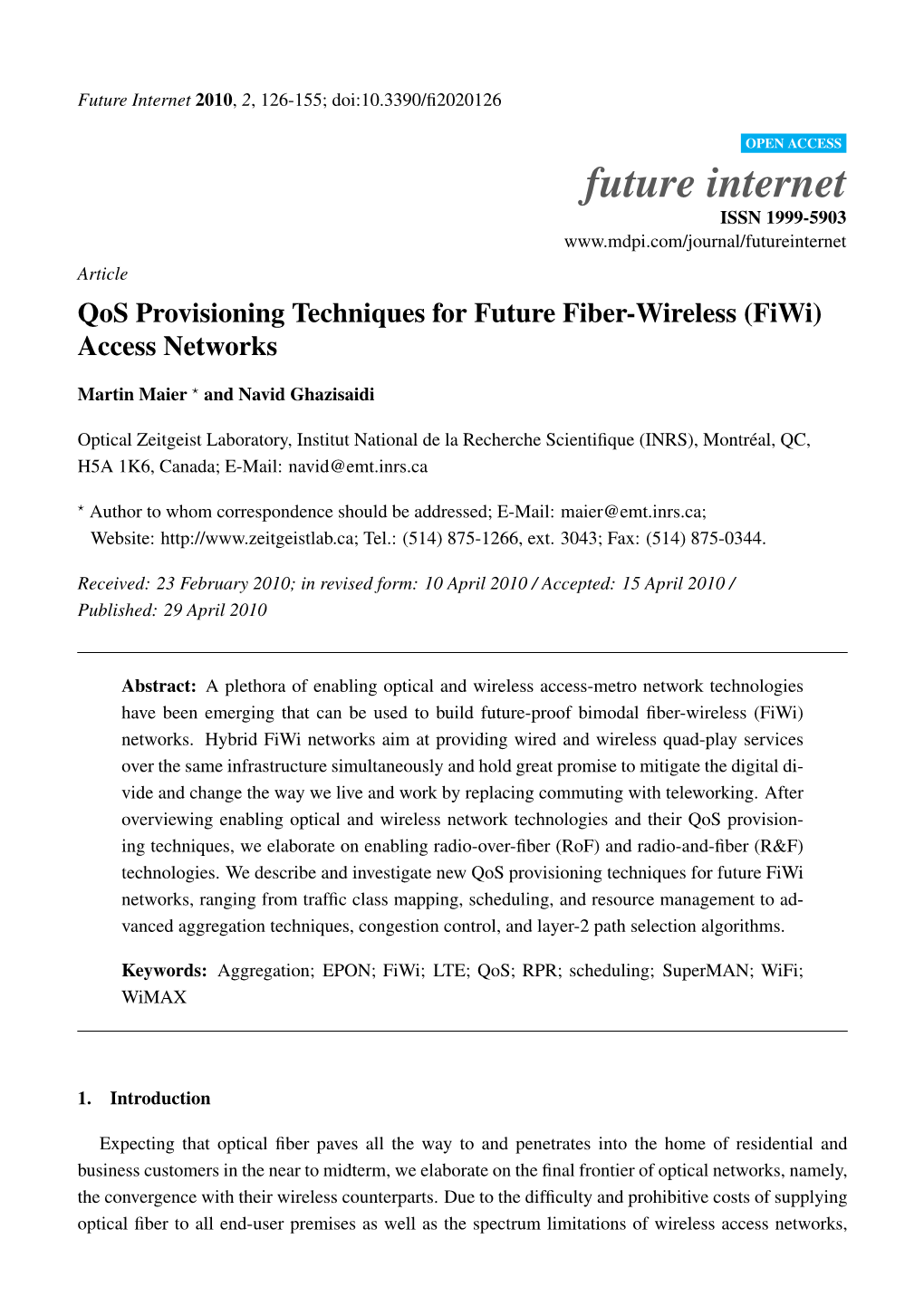 Qos Provisioning Techniques for Future Fiber-Wireless (Fiwi) Access Networks