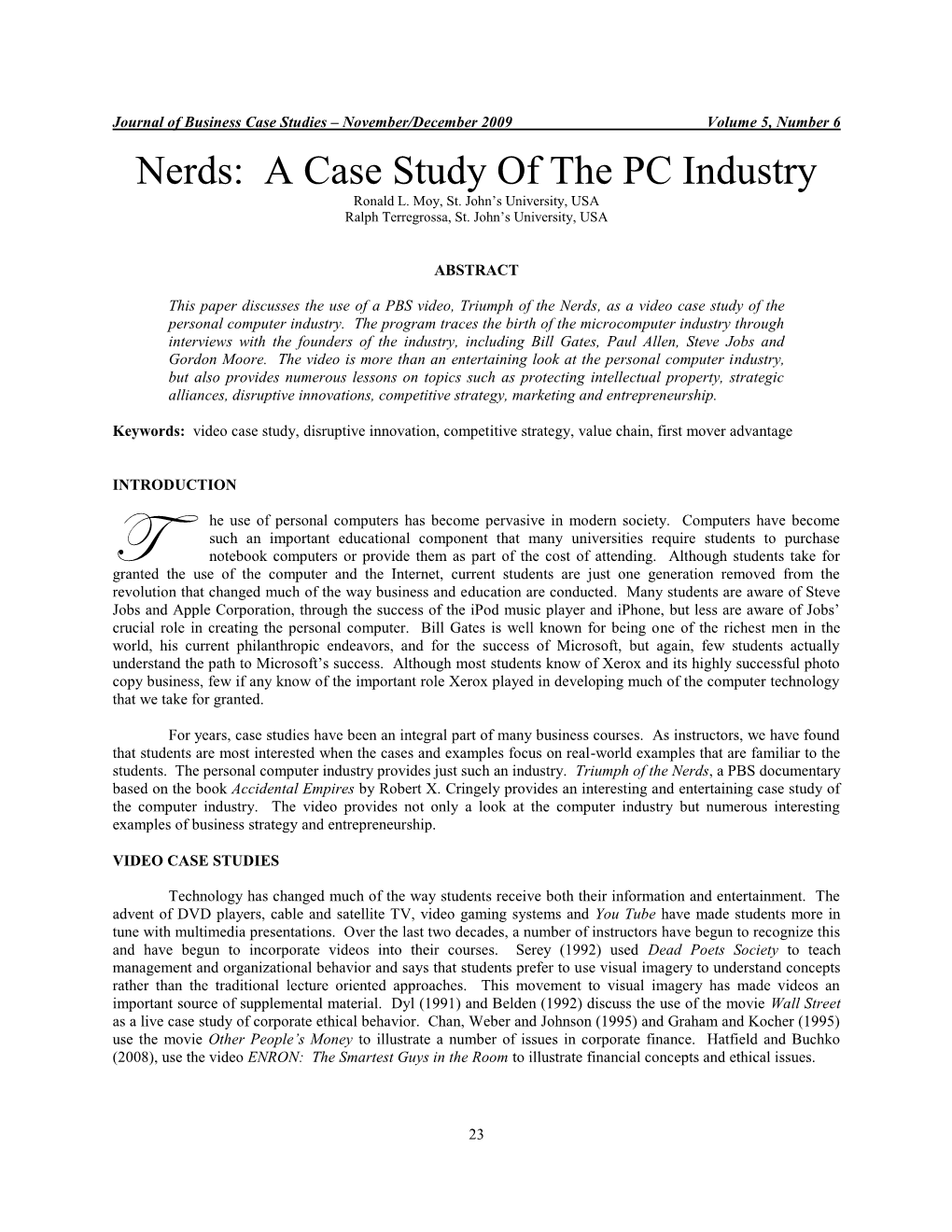 Nerds: a Case Study of the PC Industry Ronald L