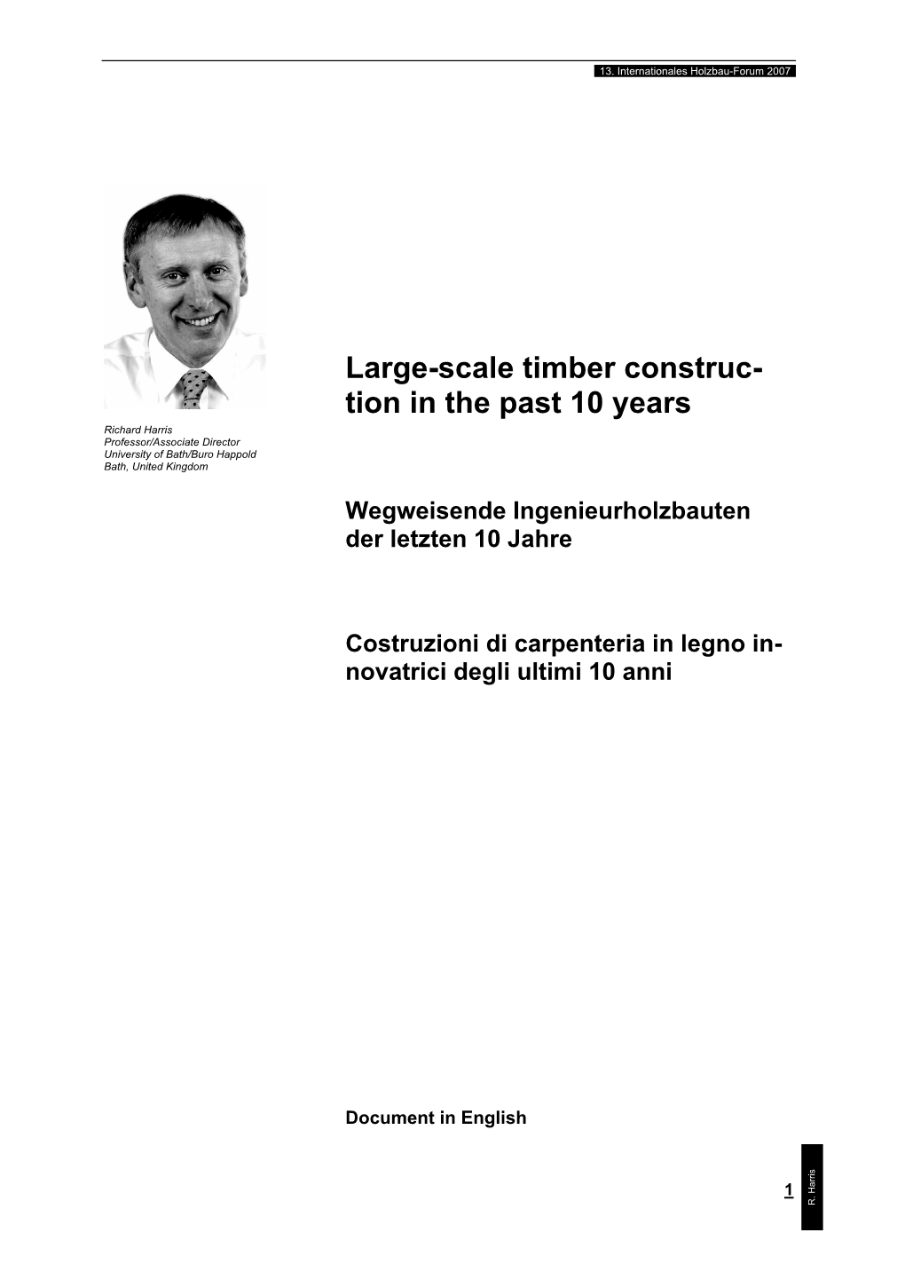 Large-Scale Timber Construc- Tion in the Past 10 Years