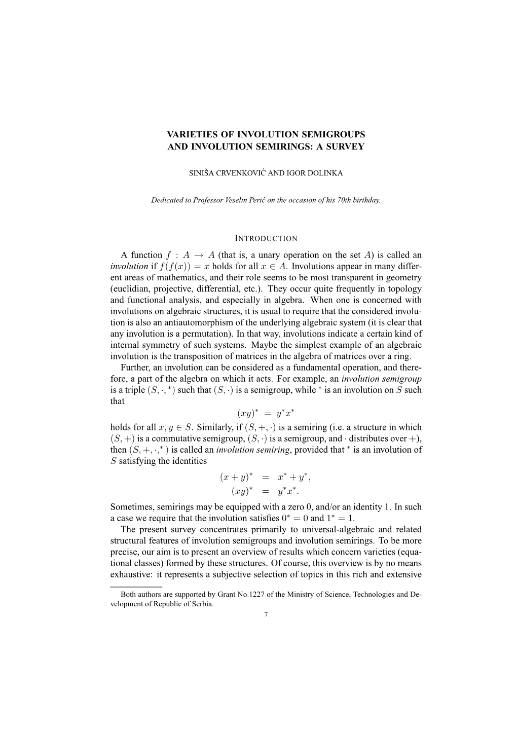 Varieties of Involution Semigroups and Involution Semirings: a Survey