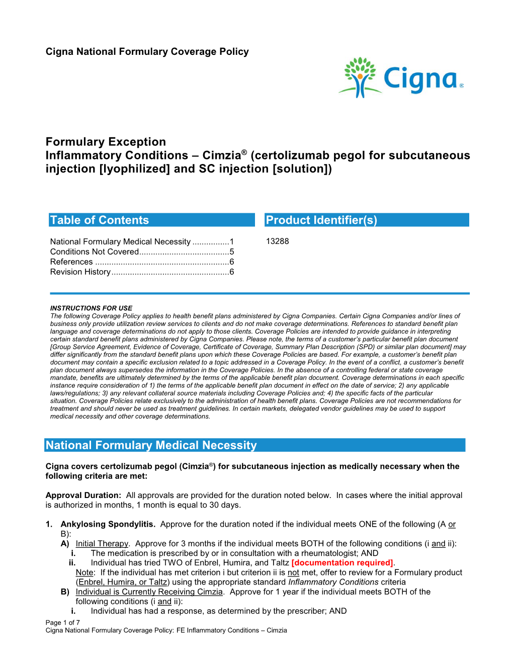 Formulary Exception Inflammatory Conditions – Cimzia® (Certolizumab Pegol for Subcutaneous Injection [Lyophilized] and SC Injection [Solution])