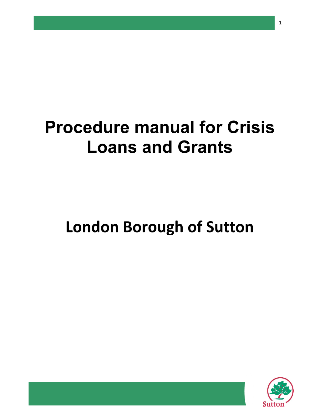 Procedure Manual for Crisis Loans and Grants London Borough of Sutton