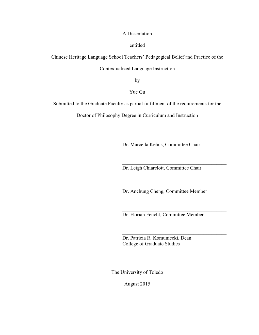 A Dissertation Entitled Chinese Heritage Language School