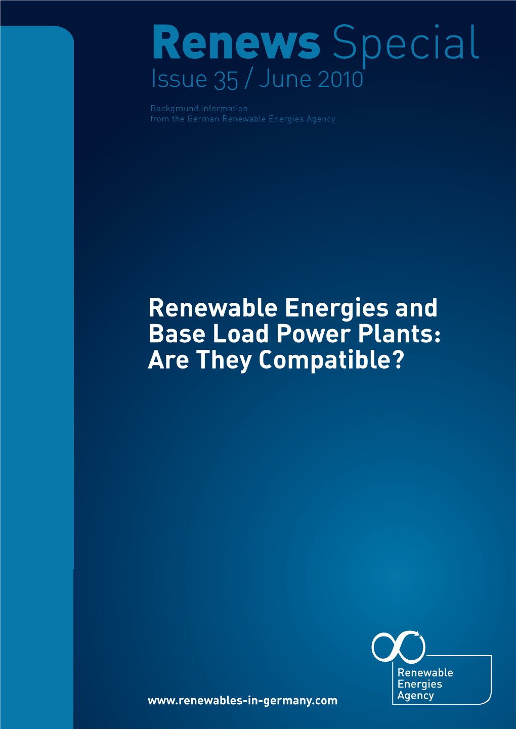 Renewable Energies and Base Load Power Plants: Are They Compatible?