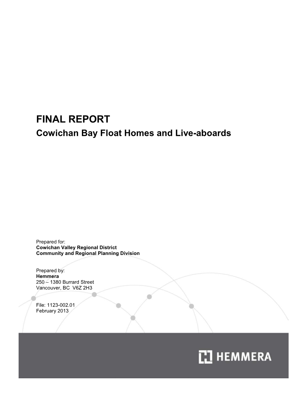 FINAL REPORT Cowichan Bay Float Homes and Live-Aboards