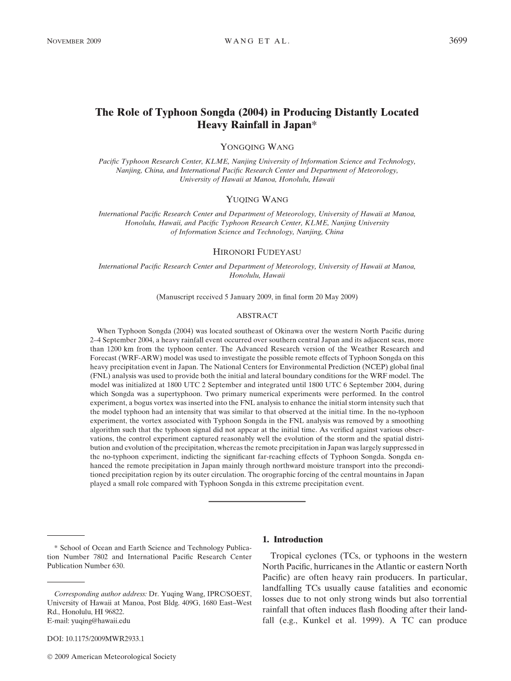 The Role of Typhoon Songda (2004) in Producing Distantly Located Heavy Rainfall in Japan*