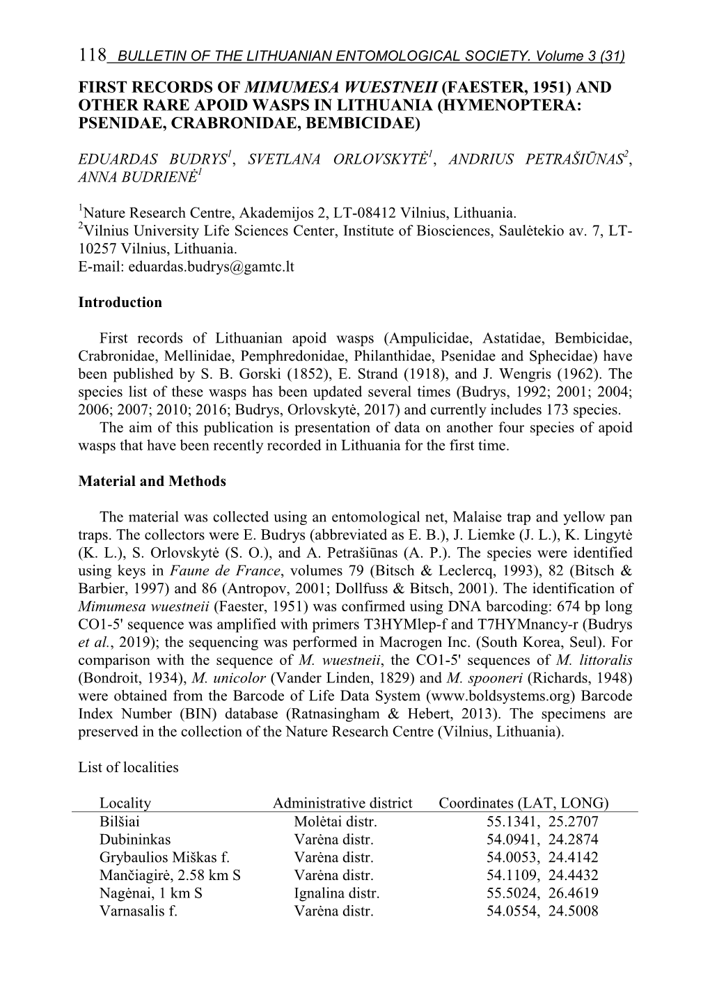 First Records of Mimumesa Wuestneii (Faester, 1951) and Other Rare Apoid Wasps in Lithuania (Hymenoptera: Psenidae, Crabronidae, Bembicidae)