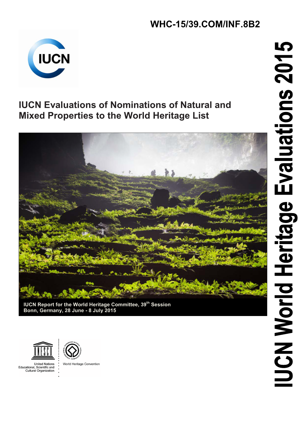 IUCN Evaluations of Nominations of Natural and Mixed Properties to the World Heritage List