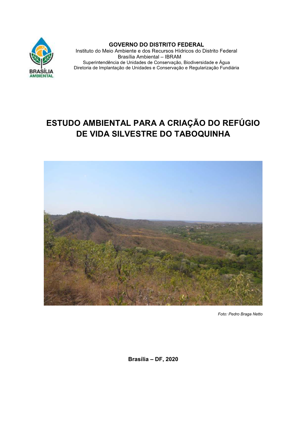 Estudo Ambiental Para a Criação Do Refúgio De Vida Silvestre Do Taboquinha