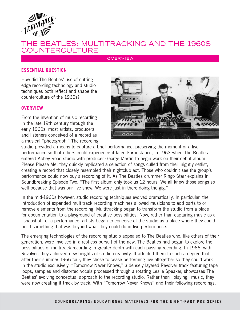 The Beatles: Multitracking and the 1960S Counterculture Overview