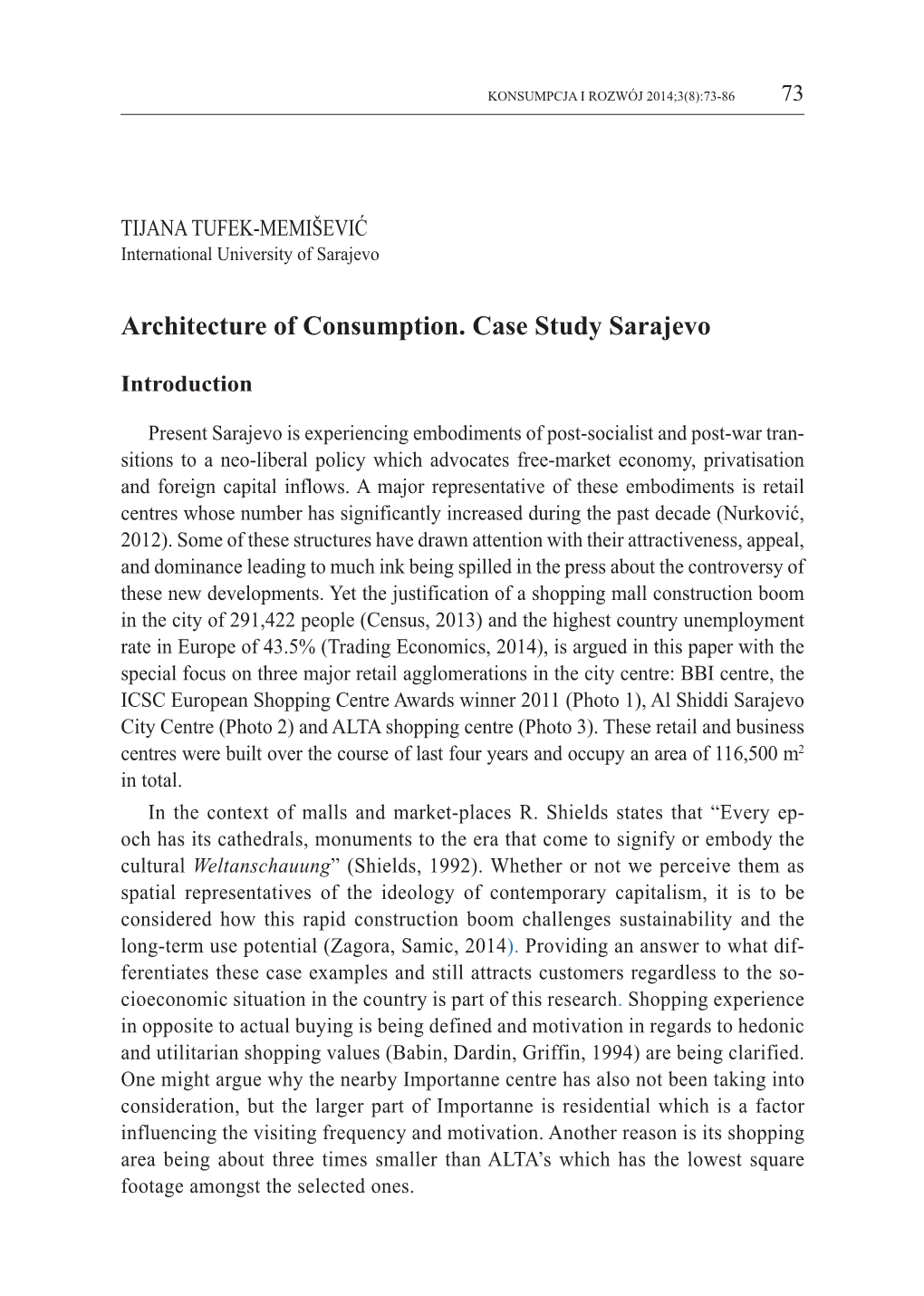 Architecture of Consumption. Case Study Sarajevo