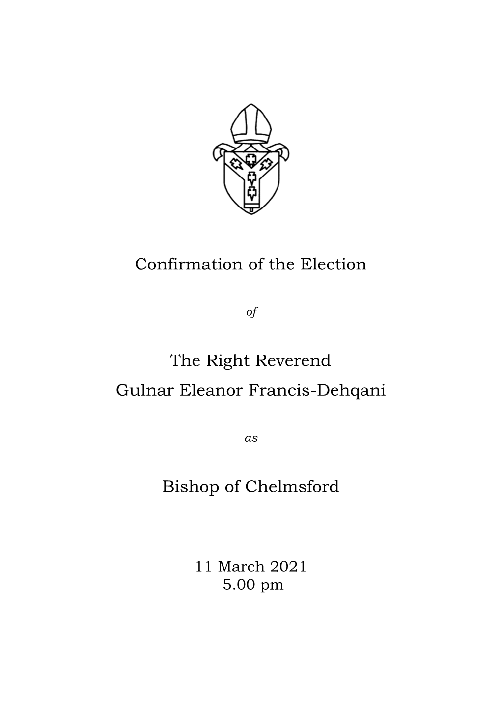 Confirmation of the Election the Right Reverend Gulnar Eleanor Francis
