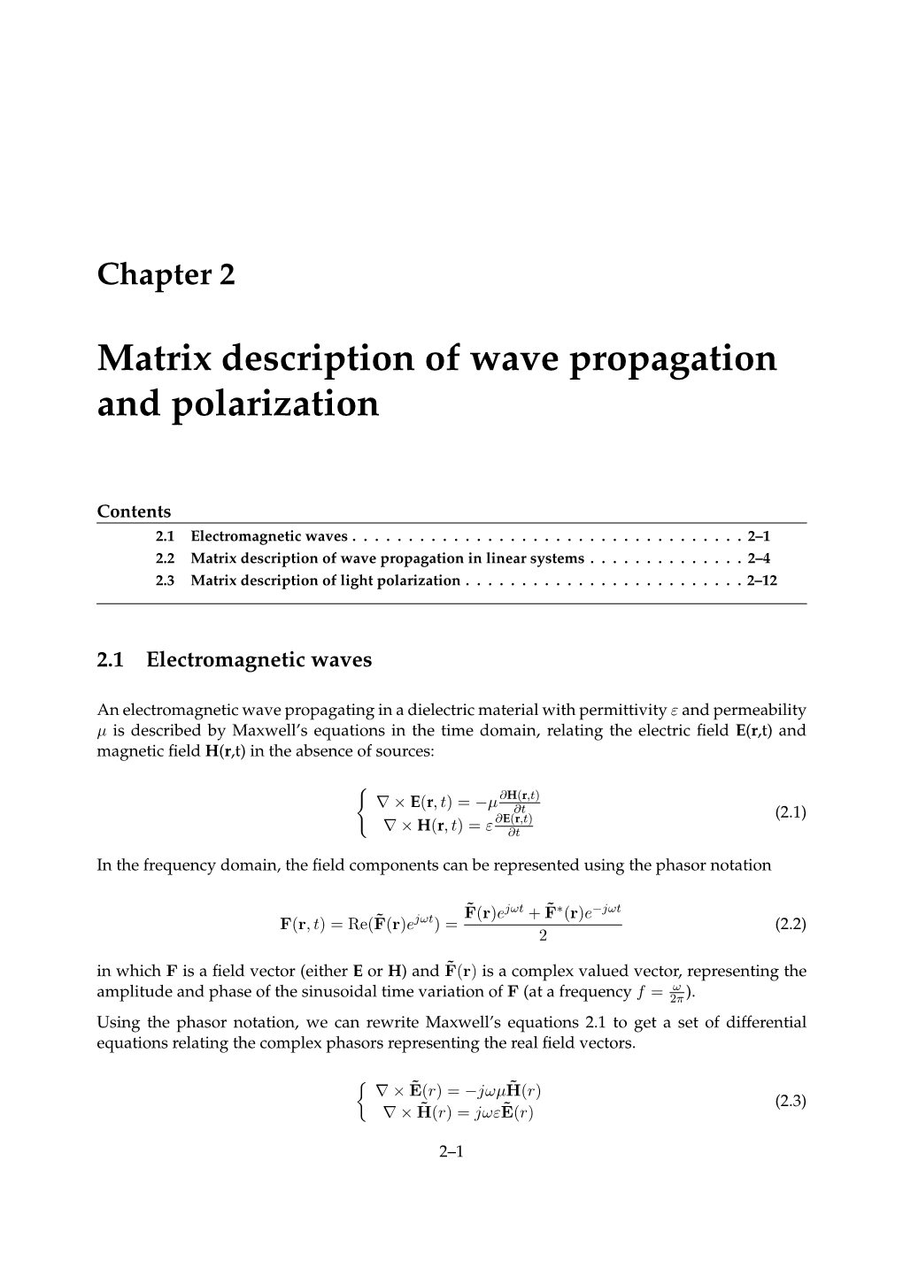 Matrix Description of Wave Propagation and Polarization