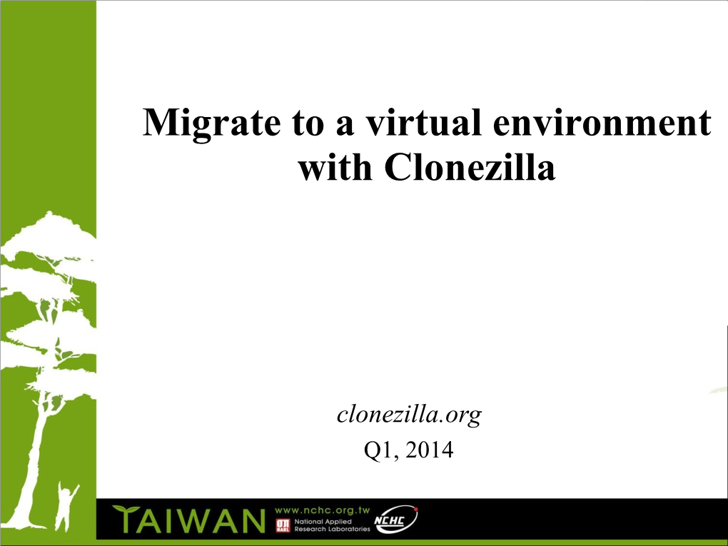 Migrate to a Virtual Environment with Clonezilla