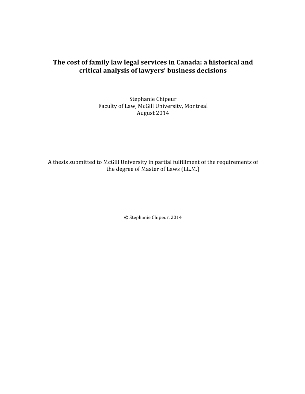 The Cost of Family Law Legal Services in Canada: a Historical and Critical Analysis of Lawyers’ Business Decisions