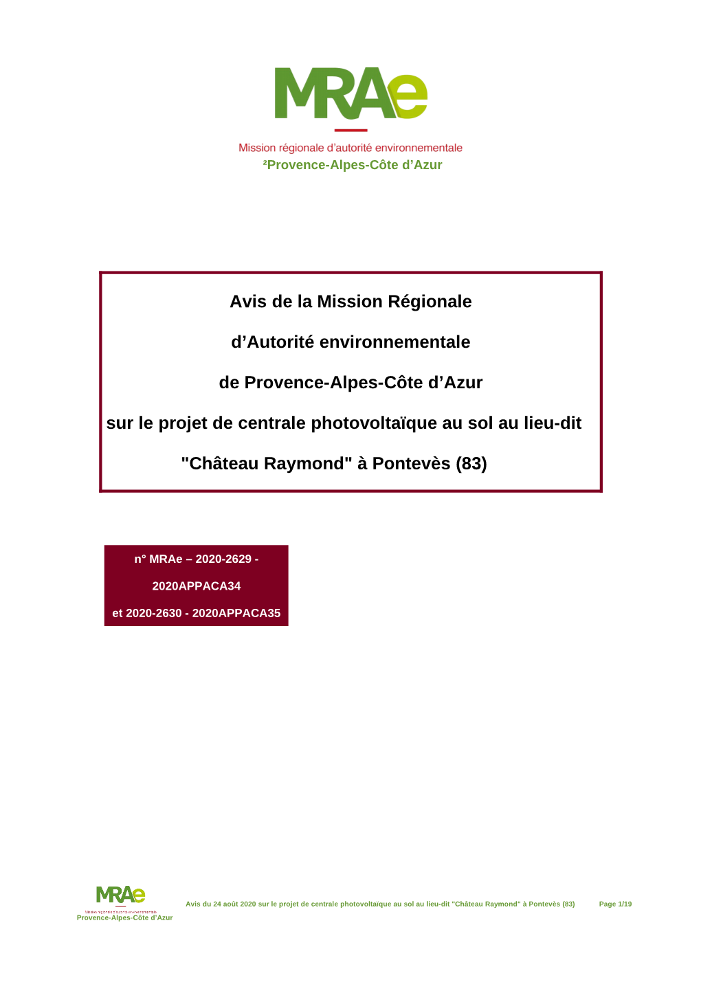 Projet De Centrale Photovoltaïque Au Sol Au Lieu-Dit "Château Raymond" À Pontevès (83) Page 1/19 Provence-Alpes-Côte D’Azur Préambule