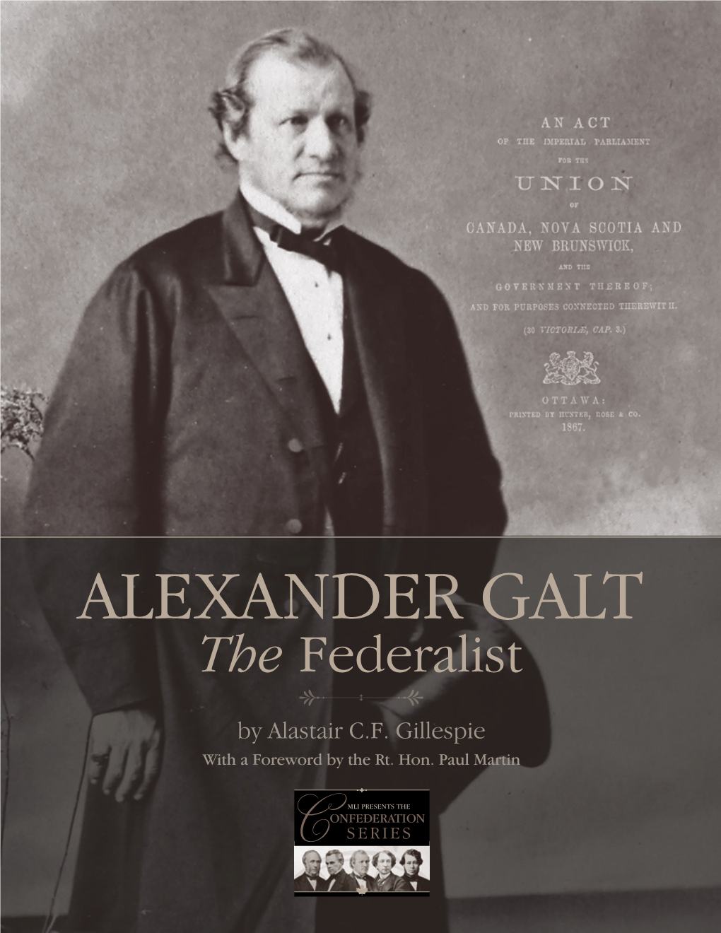 ALEXANDER GALT the Federalist