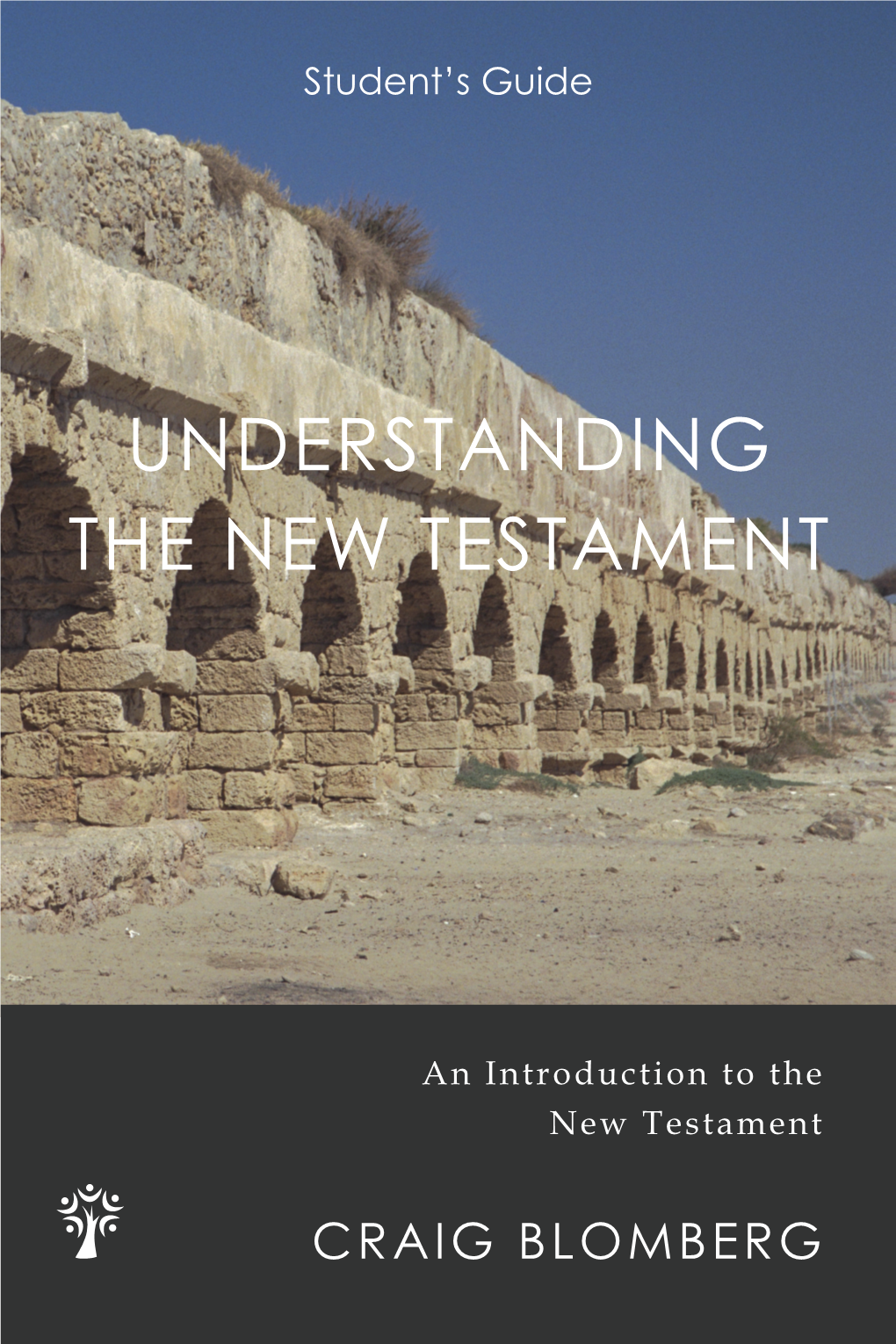 Understanding the New Testament