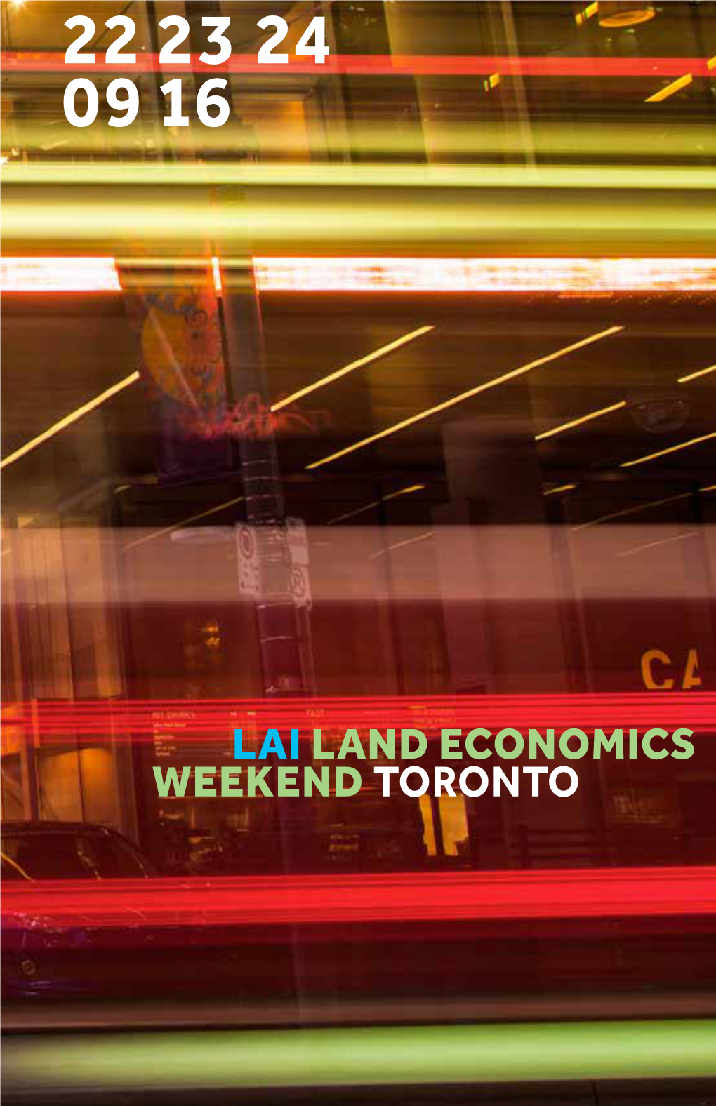 Lai Land Economics Weekend Toronto