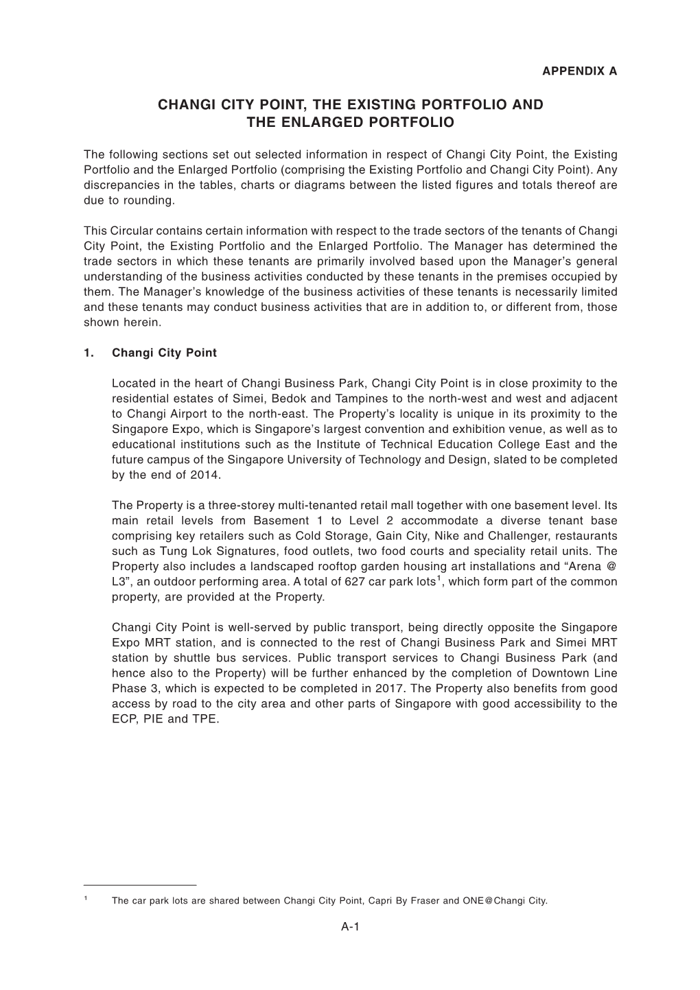 Changi City Point, the Existing Portfolio and the Enlarged Portfolio (Comprising the Existing Portfolio and Changi City Point)