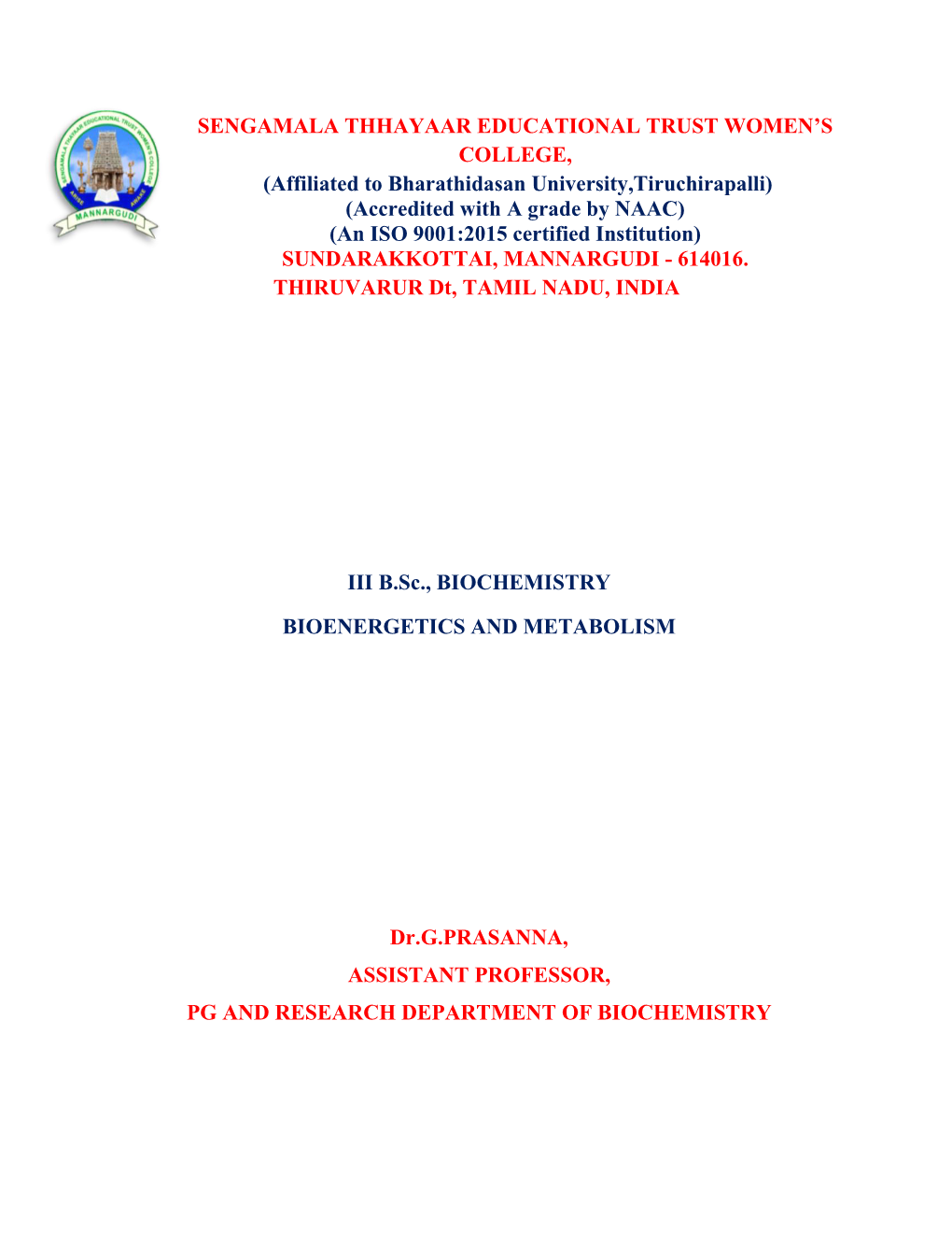 Affiliated to Bharathidasan University,Tiruchirapalli) (Accredited with a Grade by NAAC) (An ISO 9001:2015 Certified Institution) SUNDARAKKOTTAI, MANNARGUDI - 614016