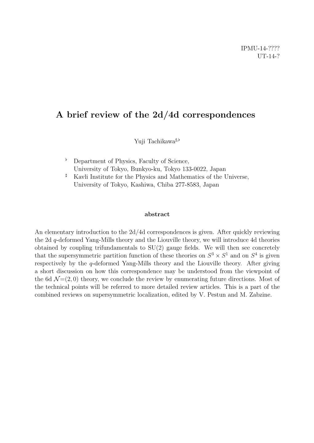 A Brief Review of the 2D/4D Correspondences