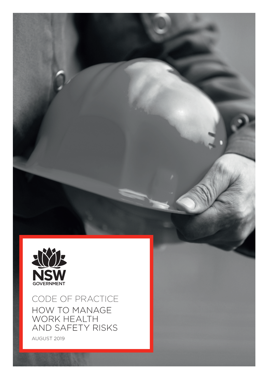 Code of Practice – How to Manage Work Health and Safety Risks