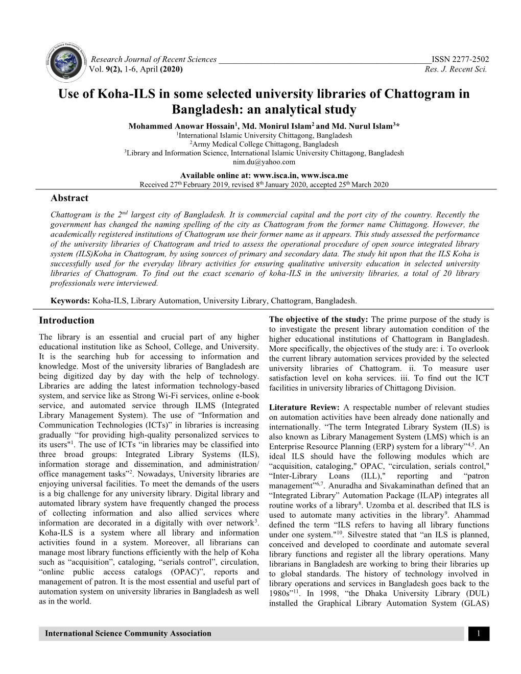 Use of Koha-ILS in Some Selected University Libraries of Chattogram in Bangladesh: an Analytical Study Mohammed Anowar Hossain1, Md