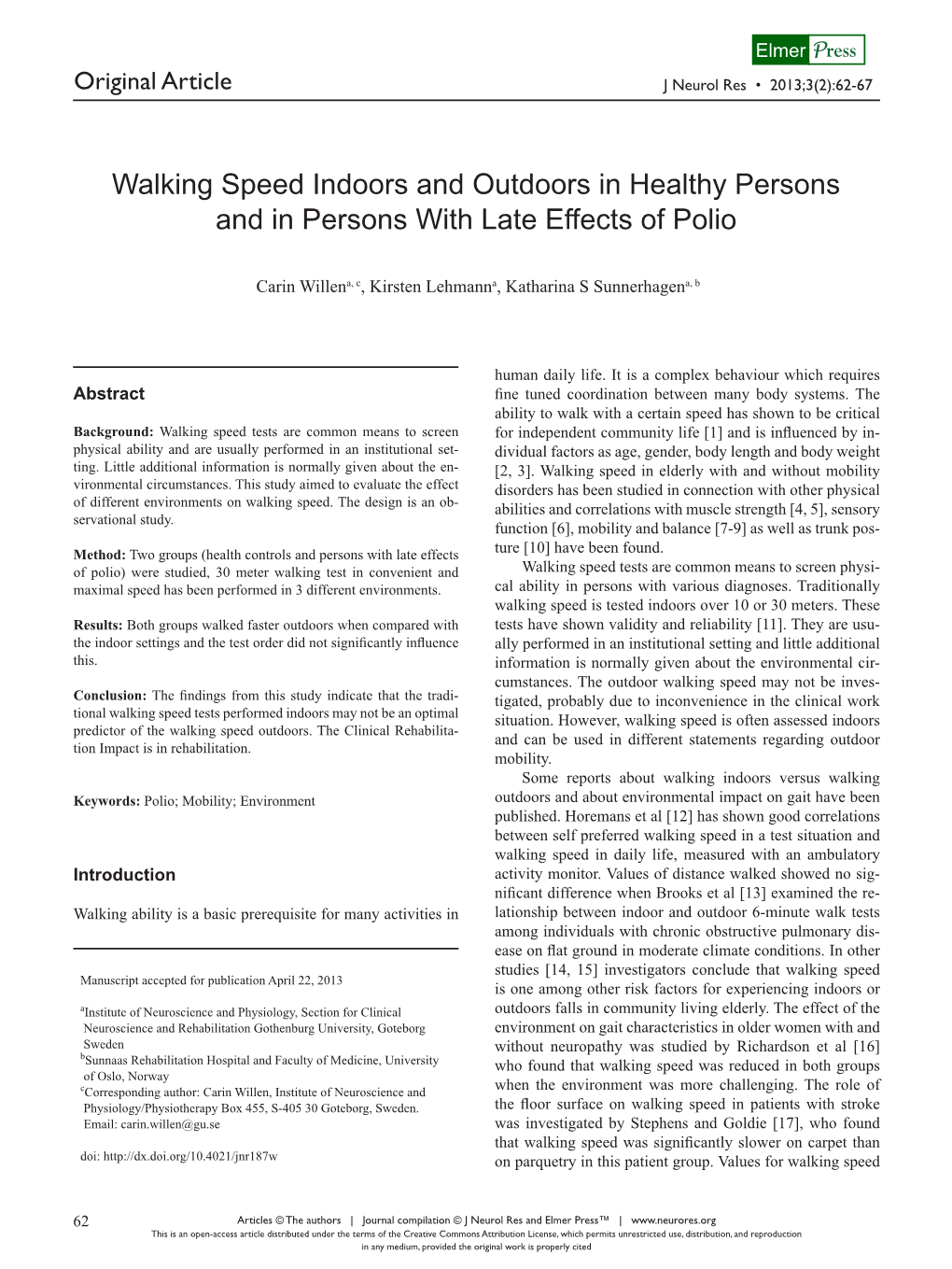 Walking Speed Indoors and Outdoors in Healthy Persons and in Persons with Late Effects of Polio