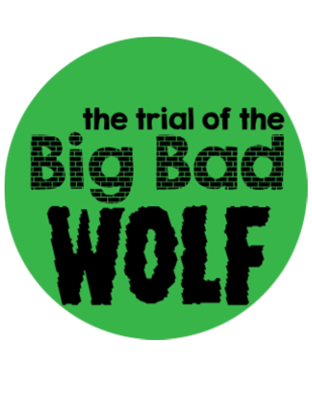 The Trial of the Big Bad Wolf