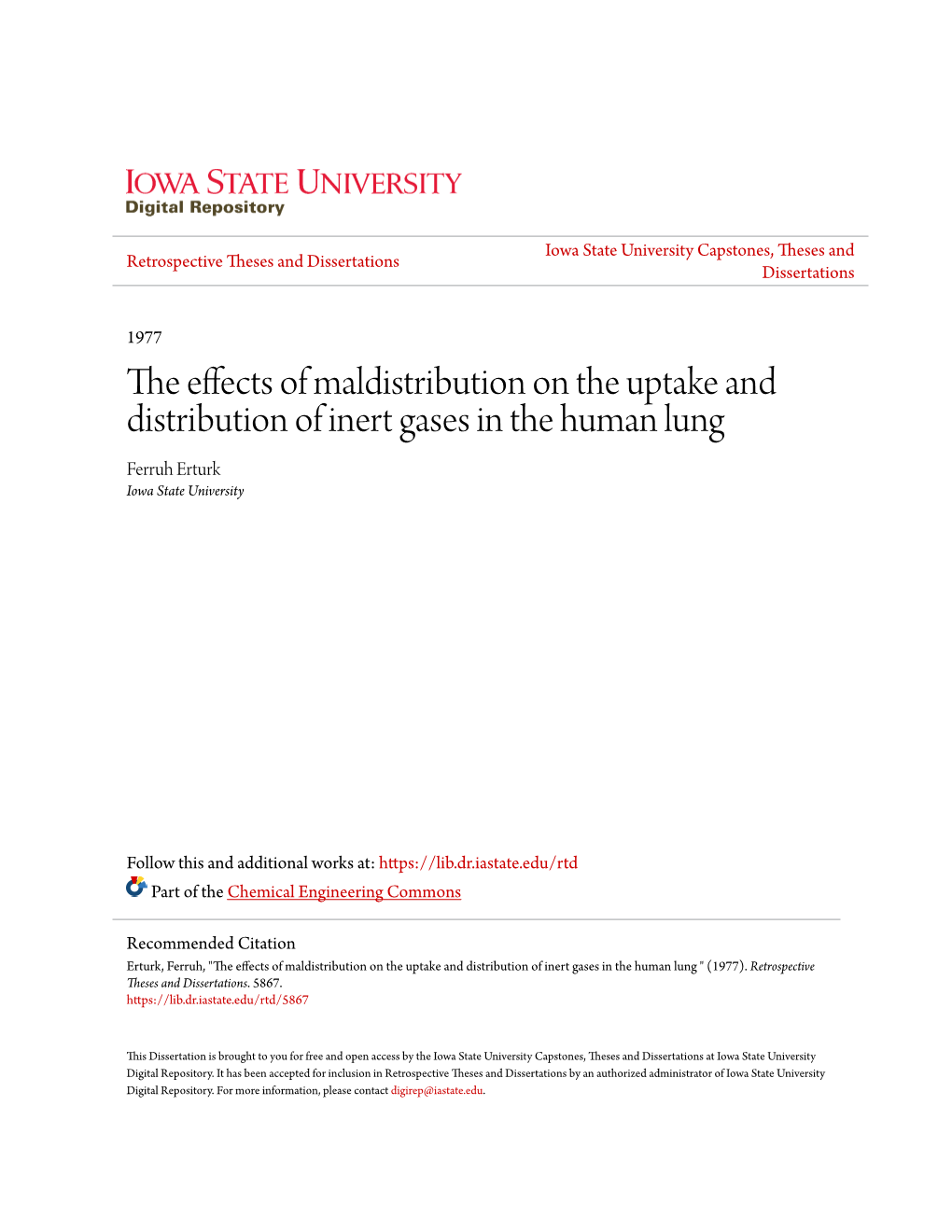 The Effects of Maldistribution on the Uptake and Distribution of Inert Gases in the Human Lung Ferruh Erturk Iowa State University