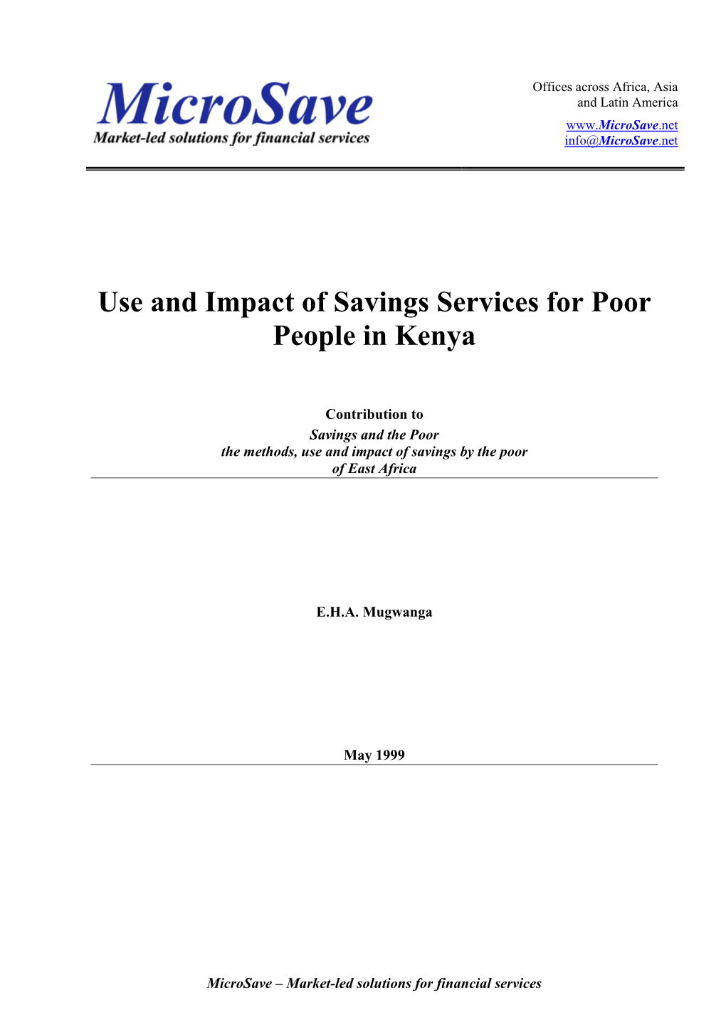 Contribution to Savings and the Poor the Methods, Use and Impact of Savings by the Poor of East Africa