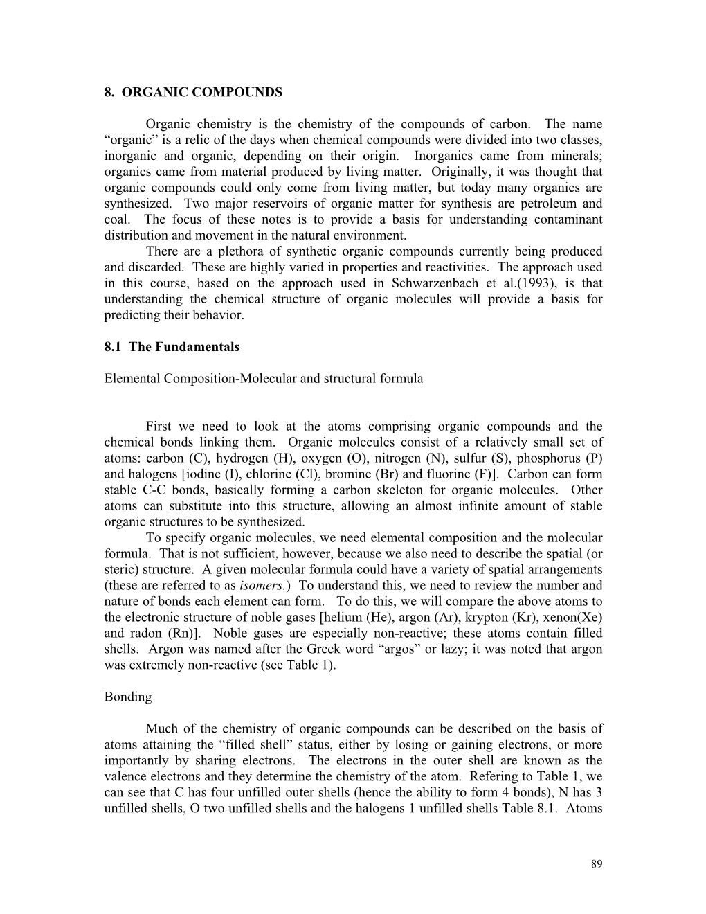 8. ORGANIC COMPOUNDS Organic Chemistry Is the Chemistry of The